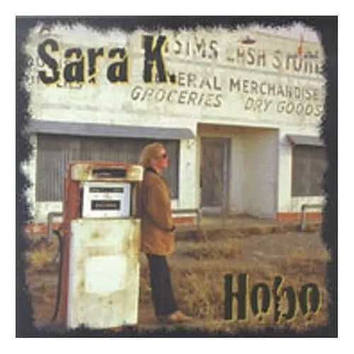 Sara K. - Hobo [Video]