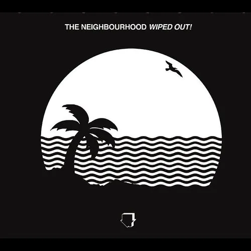 Neighbourhood - Wiped Out