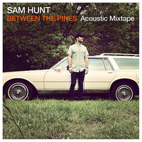 Sam Hunt - Between The Pines (Acoustic Mixtape) [Limited Edition Orange 2LP]