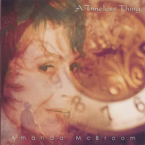 Amanda Mcbroom - Timeless Thing
