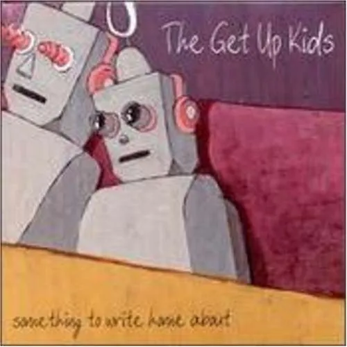 The Get Up Kids - Something to Write Home About [Limited Edition Vinyl]