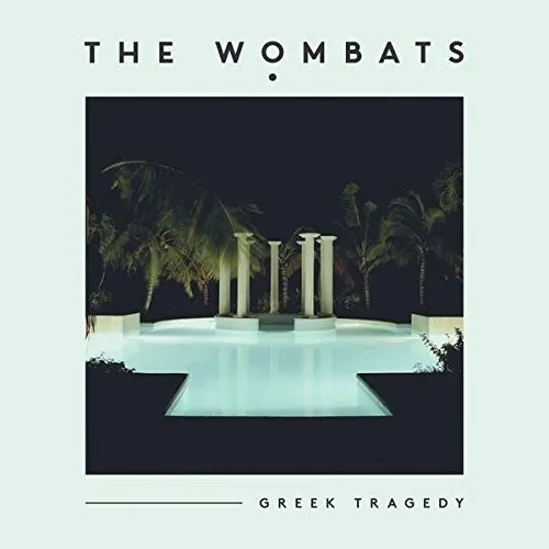 The Wombats - Greek Tragedy [Import Vinyl Single]