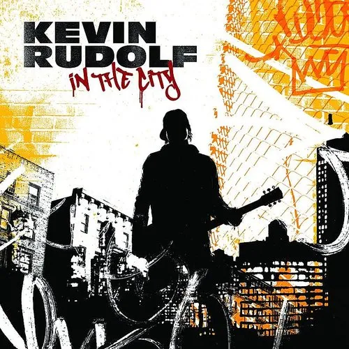 Kevin Rudolf - In The City vinyl record cover