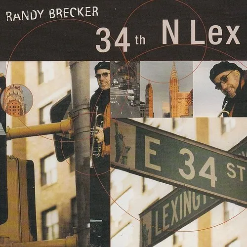 Randy Brecker - 34th N Lex vinyl record cover