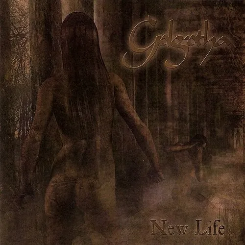 Golgotha - New Life