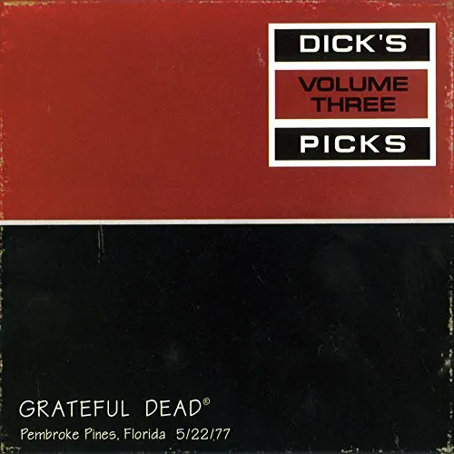 Dick's Picks Vol. 3: Pembroke Pines Florida 5/22/77