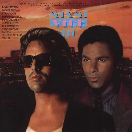Miami Vice III (Original Soundtrack)