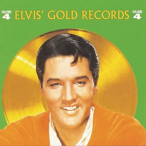 Elvis' Gold Records, Vol. 4