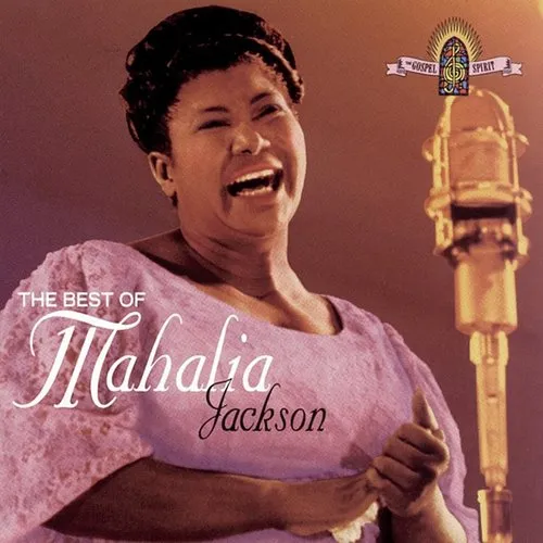 Mahalia Jackson - The Best of Mahalia Jackson [1995]