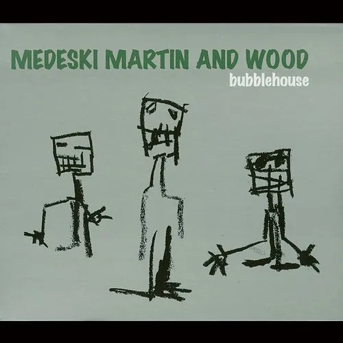 Medeski, Martin & Wood - Bubblehouse EP [EP]