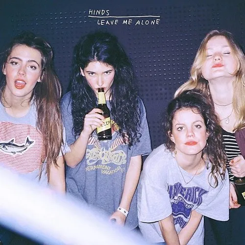 Hinds - Leave Me Alone [Import Deluxe LP]