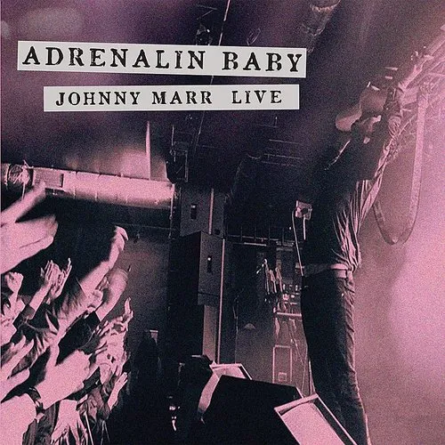Johnny Marr - Adrenalin Baby: Johnny Marr Live [Limited Edition Pink Vinyl]