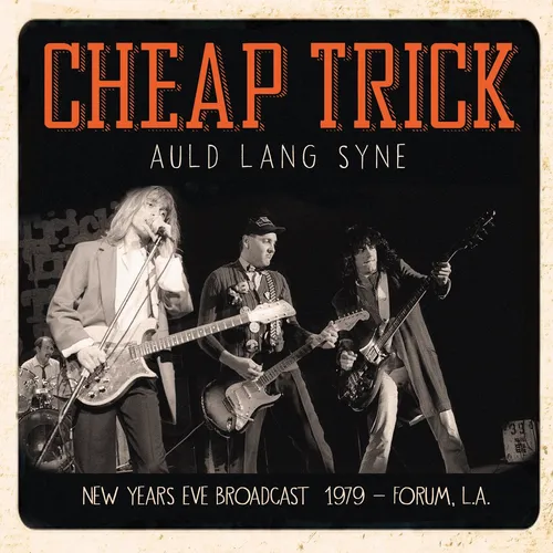 Cheap Trick - Auld Lang Syne