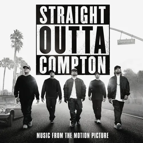 Straight Outta Compton: Music From The Motion Picture