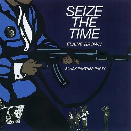 Elaine Brown - Seize The Time