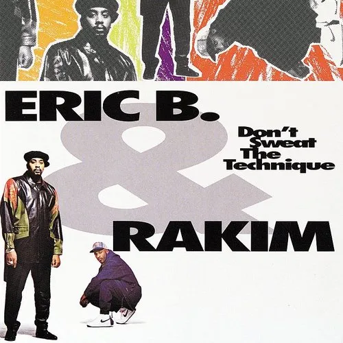 Eric B. & Rakim - Don't Sweat The Technique (Jpn)