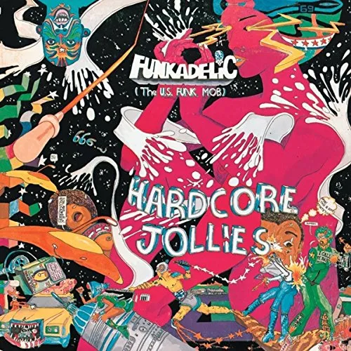Funkadelic - Hardcore Jollies [Remastered] (Jpn)
