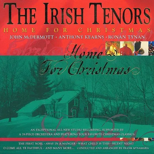 Irish Tenors - Home For Christmas