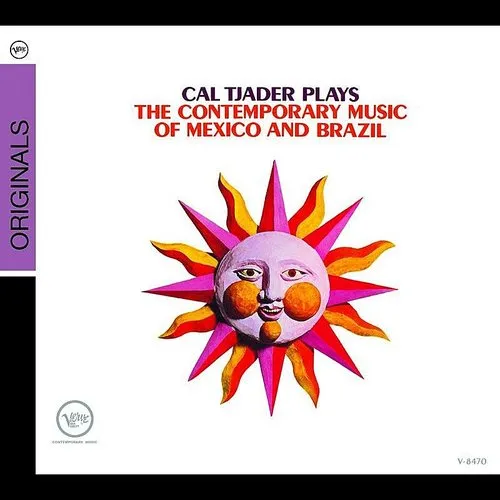 Cal Tjader - Plays The Contemporary Music Of Mexico & Brazil