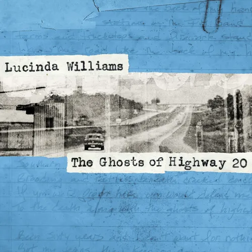 Lucinda Williams - The Ghosts Of Highway 20 [Indie Exclusive Price]