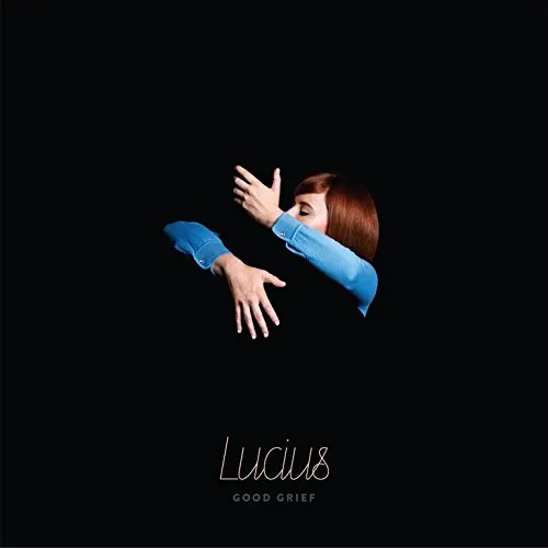 Lucius - Good Grief [Indie Exclusive Low Price]