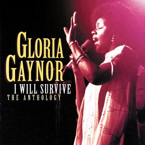 Gloria Gaynor - I Will Survive- Anthology