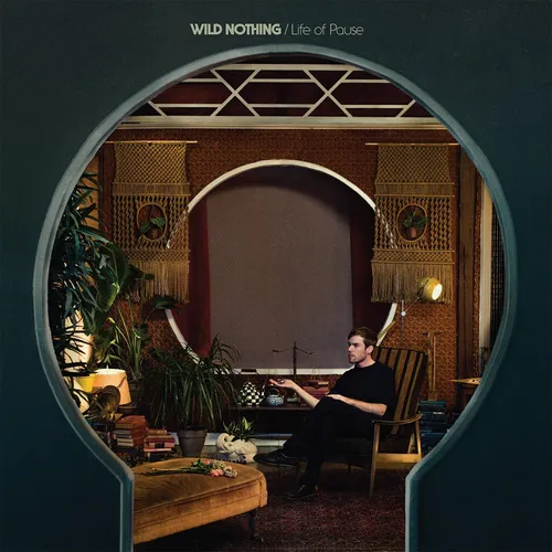 Wild Nothing - Life Of Pause [Import Vinyl]