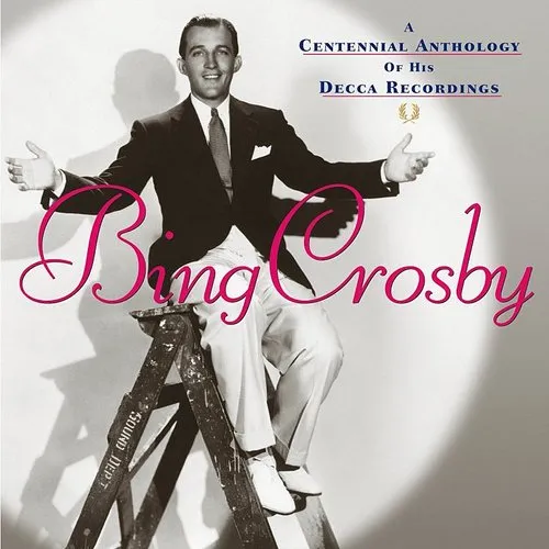 Centennial Anthology Of His Decca Recordings