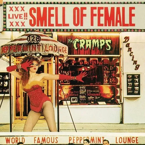 Cramps - Smell Of Female
