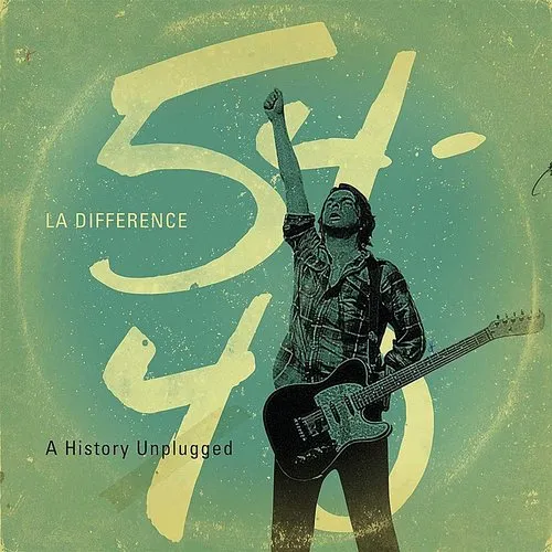 54-40 - La Difference: History Unplugged (Can)