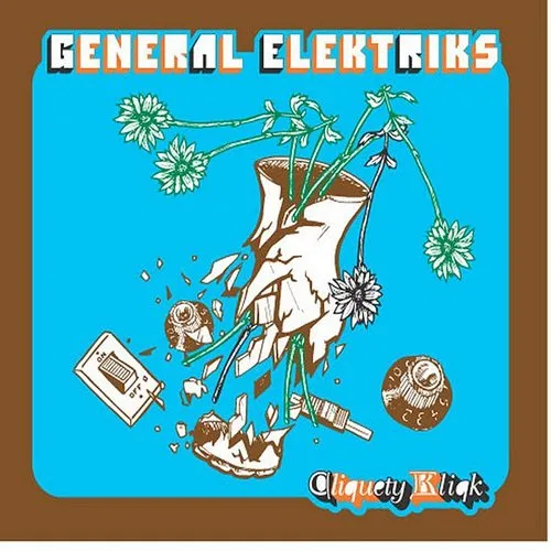General Elektriks - Cliquety Kliqk [Digipak]