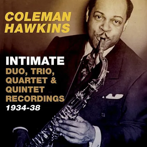 Intimate: Duo Trio Quartet & Quintet Recordings