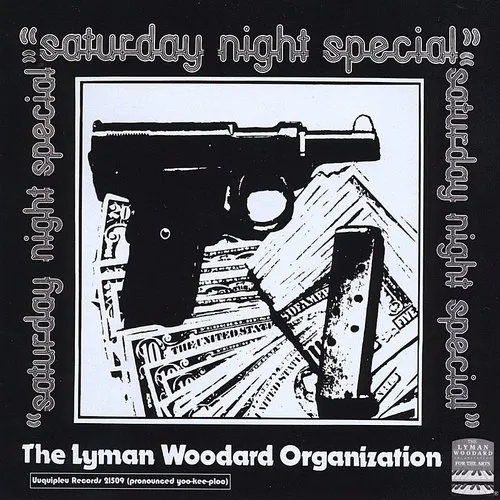 Lyman Woodard Organization - Saturday Night Special