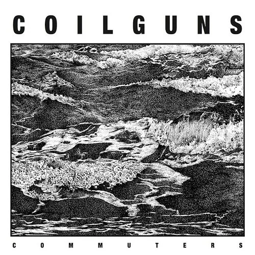 Coilguns - Commuters vinyl record cover