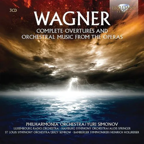 Wagner: Complete Overtures And Orchestral Music From The Operas