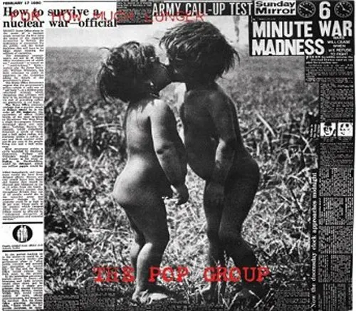 The Pop Group - For How Much Longer Do We Tolerate Mass Murder vinyl record cover