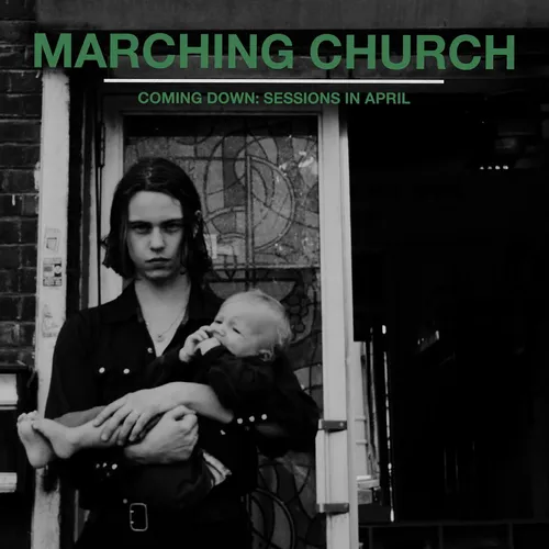 Marching Church - Coming Down: Sessions In April [Vinyl]