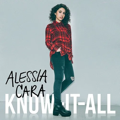 Alessia Cara - Know-It-All [Deluxe Edition]