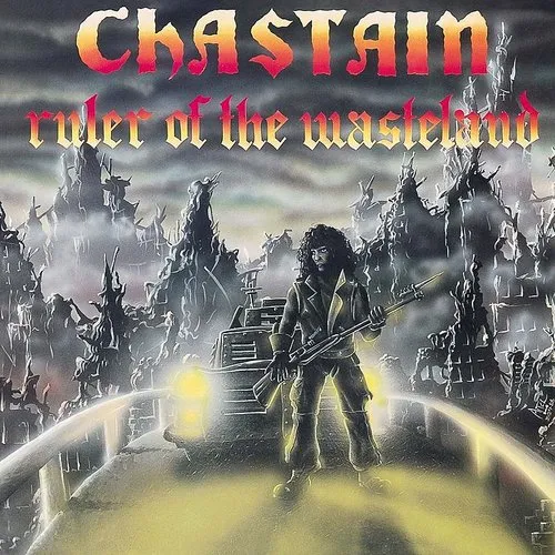 Chastain - Ruler Of The Wasteland (Uk)