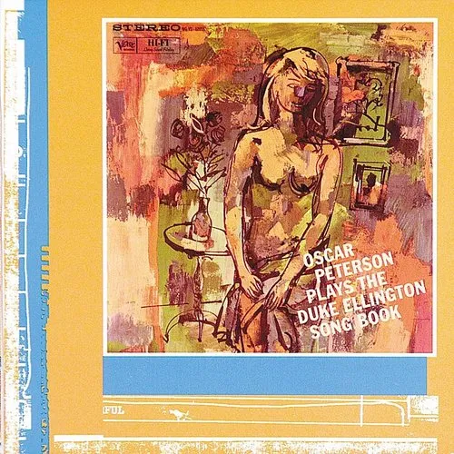 Oscar Peterson Plays the Duke Ellington Song Book