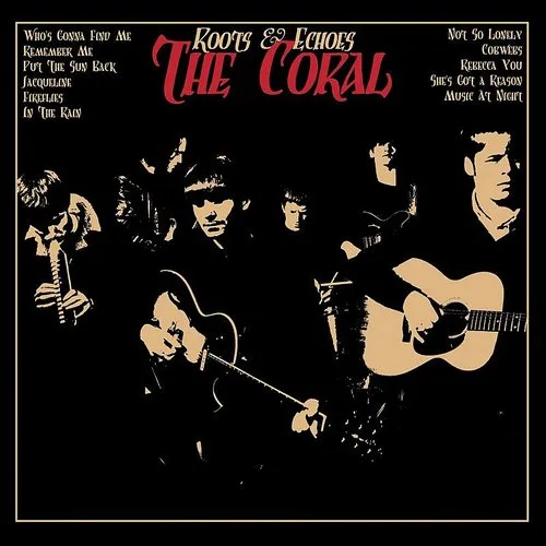 Coral - Roots & Echoes