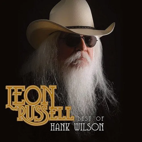 Leon Russell - Best Of Hank Wilson [Limited Edition] [Indie Exclusive] (Ita)