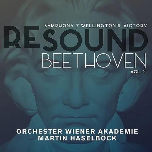 Re Sound - Beethoven Vol. 2 - Sym 7 / Wellington's