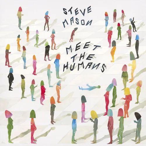 Steve Mason - Meet the Humans vinyl record cover