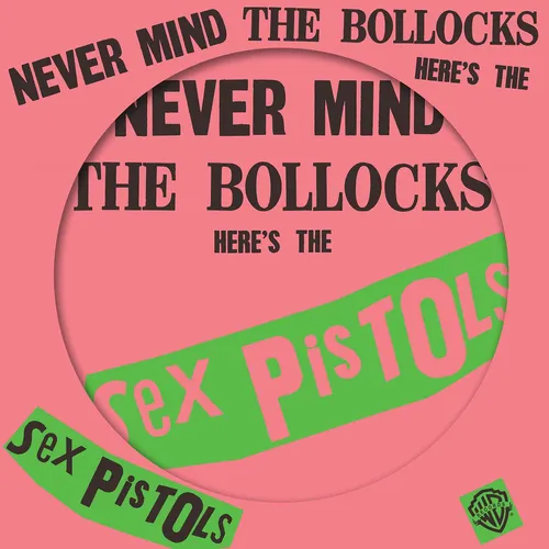 Sex Pistols - Never Mind The Bollocks Here's The Sex Pistols