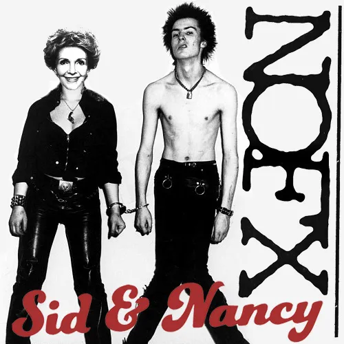 NOFX - "Sid & Nancy"