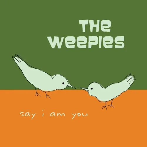 The Weepies - Say I Am You vinyl record cover