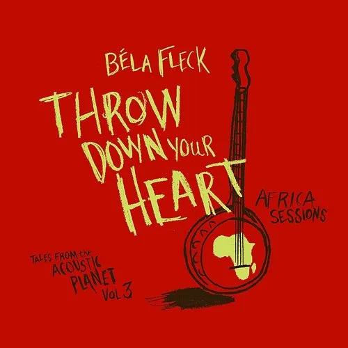 Bela Fleck - Throw Down Your Heart/Tales From The Acoustic Plan