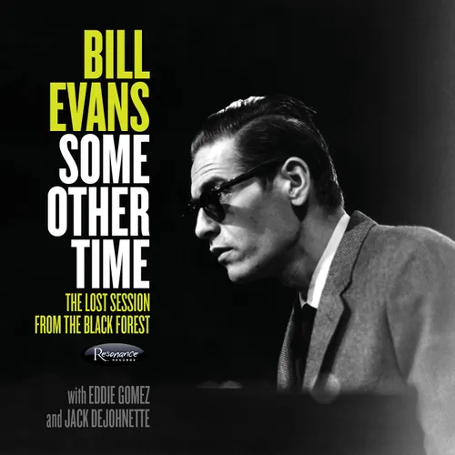 Bill Evans - Some Other Time: The Lost Session From The Black Forest [RSD Drops Sep 2020]