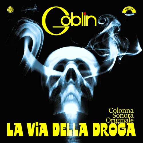Goblin - La Via Della Droga (Original Soundtrack)